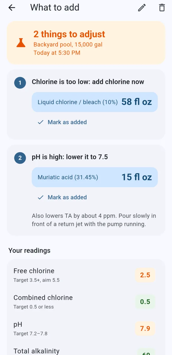 Pool Log app: two steps to fix the water, 58 fl oz of liquid chlorine, then 15 fl oz of muriatic acid